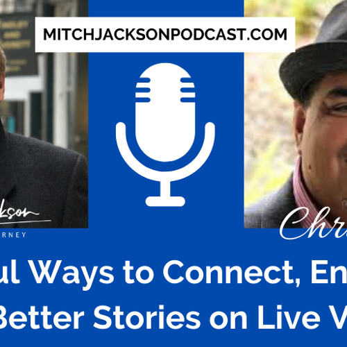 7 Powerful Ways Connect, Engage and Tell Better Stories on Live Video