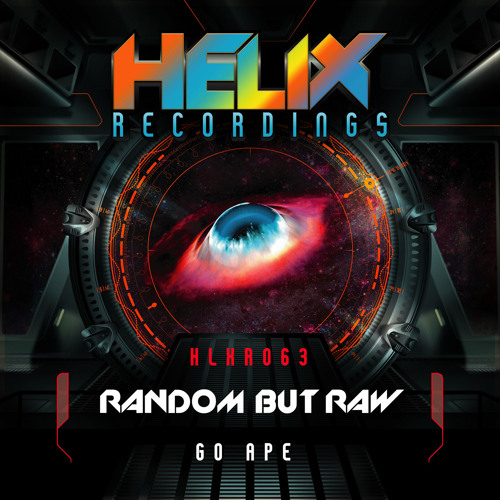 Random But Raw - Go Ape [Helix Recordings]