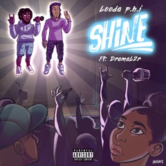 SHINE (feat. DramaB2R)