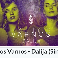 Baltos Varnos - Dalija (Singlas).mp3