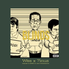 Blinds - Wes x 7inus (Prod. Balance cooper)