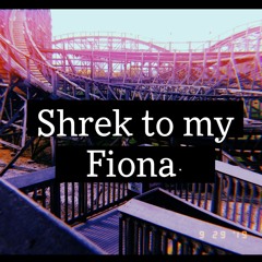 noah latsby - Shrek to my Fiona .m4a