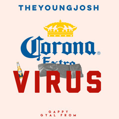 theyoungjosh X Gappy.R - Gyal From (CORONARIDDM)
