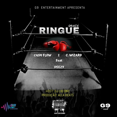 Ringue Remix - Cash Flow x C. Wizard feat Deezy (Prod. Alla Beats)