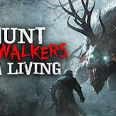 "I Hunt Skin-Walkers For a Living" Creepypasta