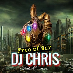 Free of War Mix - DjChrisMulti-Talented