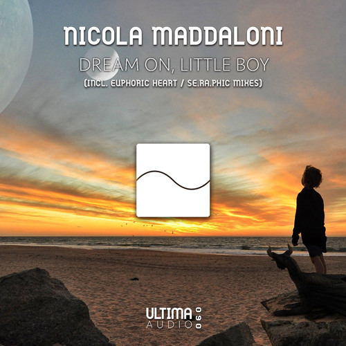 Nicola Maddaloni - Dream On, Little Boy (Extended Mix)