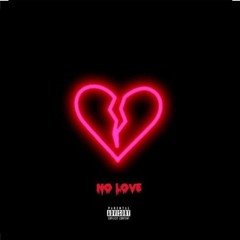Knarly Ci'Jai - No Love