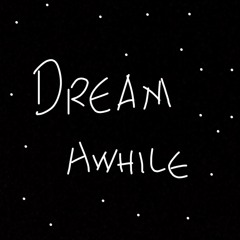 Dylan Rodrigues : Dream Awhile