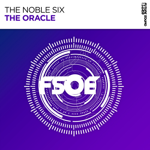 The Noble Six - The Oracle [FSOE]