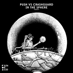 Push vs Crashguard - In The Sphere