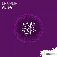 LR Uplift - Alisa [Out Now]