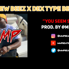 (Free) Drew Beez x Dex x KE Type Beat "You Seem Scared" (@mmpbeats)