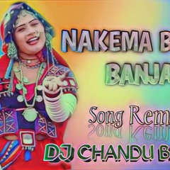 NAKEMA BHURIYA BANJARA SONG REMIX BY DJ CHANDU BIBINAGAR.mp3