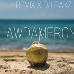 LAWDAMERCY SIREN JAM 2020 X DJRAKZ