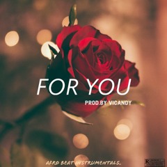 Timi Dakolo × Teni × Simi type beat 'FOR YOU' Afro beat instrumentals 2020 [prod.by vicandy] FREE BEAT!!