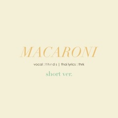 macaroni - perfume cover (short ver.) thai lyrics by thrk