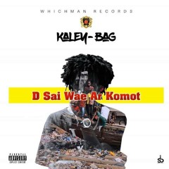 Kaley Bag - D Sai Wey Ah Komot (Sierra Leone Music 2020) 🇸🇱🎶🌍