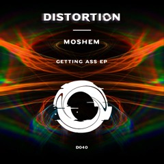 Moshem - Getting Ass (Original Mix)