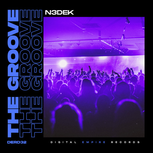 N3Dek - The Groove (Original Mix) [Out Now]