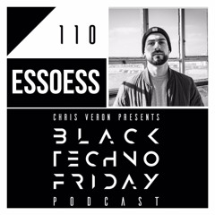 Black TECHNO Friday Podcast #110 by ESSØESS (Apriori/inFact)