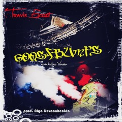 Travis Scott - Goosebumps Remix [Kuduro Version] (prod. Algo Desconhecido)