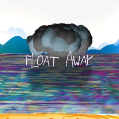 Float Away Prod.Herkuleen