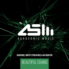 Aurosonic, Dmitry Strochenko & Jan Johnston - Beautiful Chains
