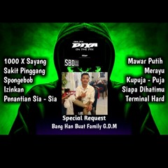 Dj Seribu Kali Sayang X Sakit Pinggang Special Dugem Till Drop (Bang Han Buat Family G.D.M) | Mixed By Dj Dixa On The Mix