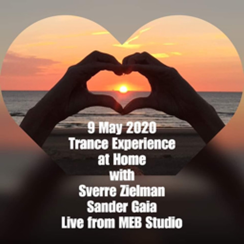 Sander Gaia live @ Trance Experience at Home