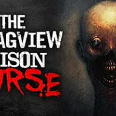 "The Stragview Prison Curse" Creepypasta