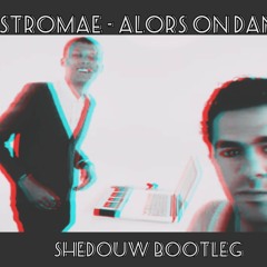 Stromae - Alors On Danse (shedouw bootleg).mp3