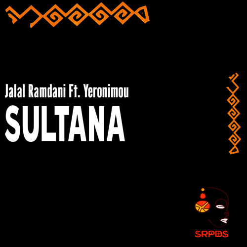 Jalal Ramdani Ft. Yeronimou - Sultana (Original Mix)