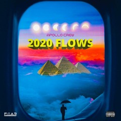 2020 FLOWS (w. LYNXMACK, Kheawzi & Flower) APOLLO CREW