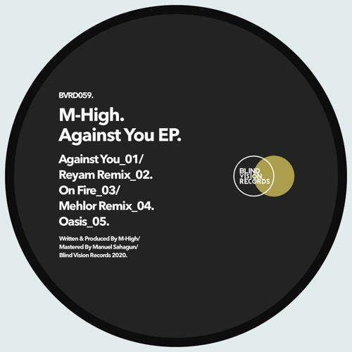 M-High - Against you (Original Mix)