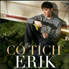 Cổ tích - Erik