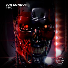 BJAM070 : Jon Connor - T-800 (Original Mix)