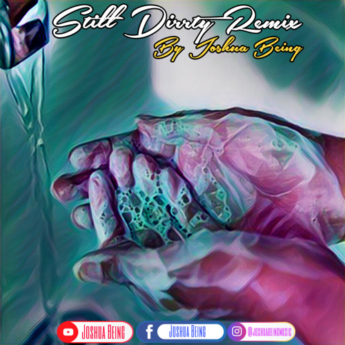 Still Dirrty Remix