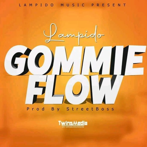 Lampido- Gommie Flow prod-by-streetboss