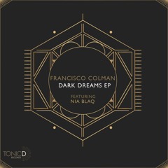 TDR108 || Francisco Colman -  Another Dimension (Original Mix)[Dark Dreams EP] OUT NOW!!!