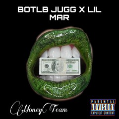 Ft BOTLB JUGG - Money Team