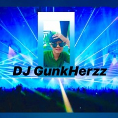 [BOSAN KENCENG] DJ GunkHerzz{HBM•DJ™}