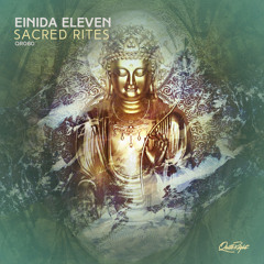 Einida Eleven - Sacred Rites (Original Mix)[OUT JUNE 4th, 2020]