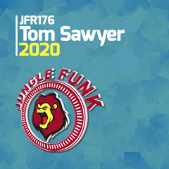 JFR176 : Tom Sawyer - 2020 (Original Mix)