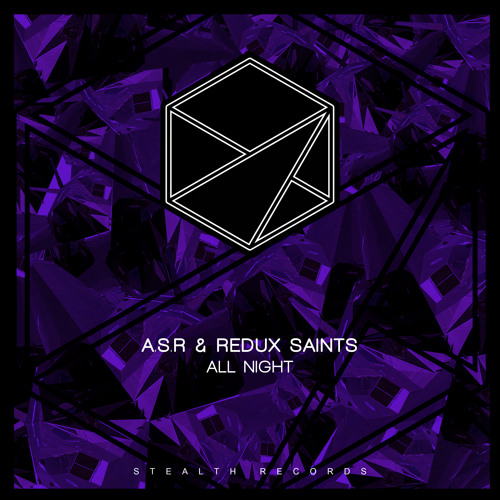 A.S.R, Redux Saints - All Night (Tech Mix)