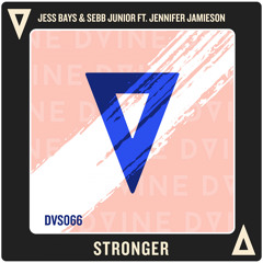 Jess Bays, Sebb Junior, Jennifer Jamieson - Stronger