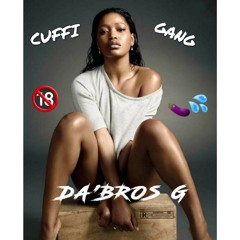 DA'BROS G -CUFFI GANG_(Original Moombahton REMIX).mp3