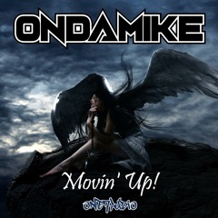 OnDaMiKe - Movin' Up! (Original Mix)