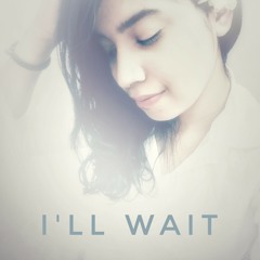 I'll wait -Kygo ft Sasha Sloan Cover
