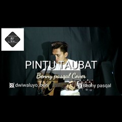 PINTU TAUBAT - ZIVILIA Live Accoustic Cover by Benny Pasqal.mp3